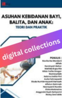 Image of Asuhan Kebidanan Bayi, Balita, Dan Anak Teori Dan Praktik