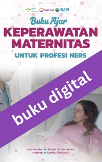 Buku Ajar Keperawatan Maternitas untuk Profesi NERS