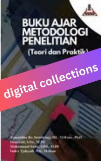 Buku Ajar Metodologi Penelitian, Teori dan Praktik