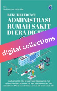 Image of Buku Referensi Administrasi Rumah Sakit di Era Digital