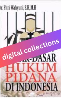 Dasar-Dasar Hukum Pidana di Indonesia