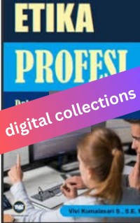 Image of Etika Profesi, Dalam Bidang Teknologi Informasi