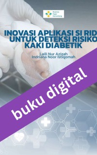 Image of Inovasi Aplikasi Si Rida Untuk Deteksi Risiko Kaki Diabetik
