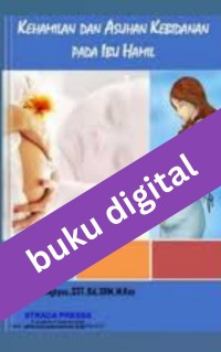 Kehamilan Dan Asuhan Kebidanan Pada Ibu Hamil