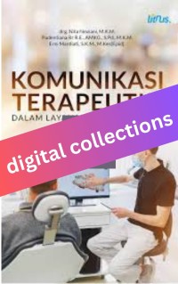 Image of Komunikasi Terapeutik dalam Layanan Kesehatan Gigi