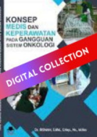 Image of Konsep Medis dan Keperawatan pada Gangguan Sistem Onkologi