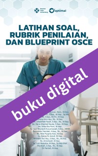 Latihan Soal, Rubrik Penilaian, dan Blueprint OSCE