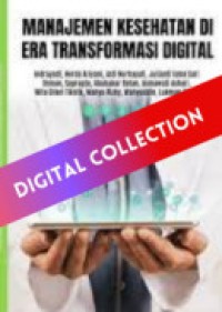 Image of Manajemen Kesehatan di Era Transformasi Digital