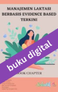 Manajemen Laktasi Berbasis Evidence Based Terkini