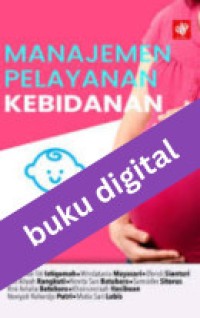 Image of Manajemen Pelayanan Kebidanan