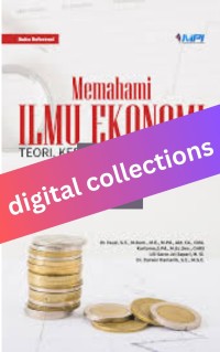 Image of Memahami Ilmu Ekonomi: Teori, Kebijakan, dan Praktek