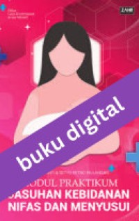 Image of Modul Praktikum Asuhan Kebidanan Nifas dan Menyusui