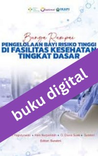 Image of Pengelolaan Bayi Risiko Tinggi Pada Fasilitas Tingkat Dasar