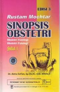 Image of Sinopsis Obstetri, Obstetri Fisiologi dan Obstetri Patologi