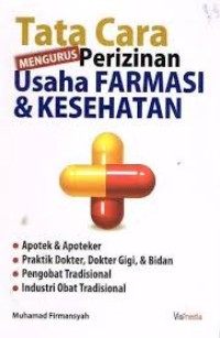 Image of Tata Cara Mengurus Perizinan Usaha Farmasi dan Kesehatan